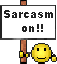 :sarcasm_on: